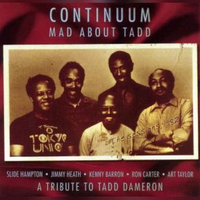 Download track Sid's Delight Slide Hampton, Continuum, Ron Carter, Jimmy Heath, Art Taylor, Kenny Barron