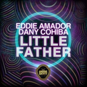 Download track Little Father (Original Mix) Dany Cohiba