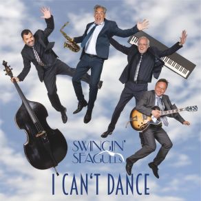 Download track I Can't Dance Swingin´ Seagulls