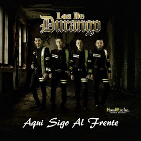 Download track Aqui Sigo Al Frente Los De Durango