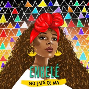 Download track No Está De Ma' Grupo Enkelé