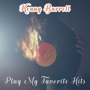 Download track Wavy Gravy Kenny Burrell