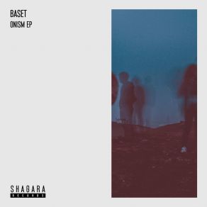 Download track Onism Baset