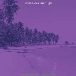 Download track Smoky Backdrops For Beach Parties Bossa Nova Jazz Bgm