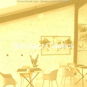 Download track Tranquil Backdrops For Coffee Bars Soft Jazz Classics