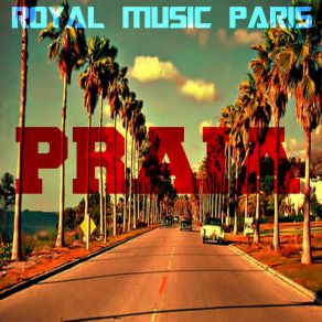 Download track Praia (Original Mix) Royal Music Paris