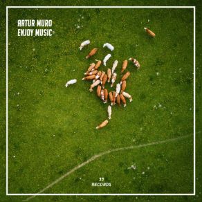 Download track Enjoy Music Artur Muro