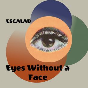 Download track Eyes Without A Face (Slowed Remix) ESCALAD