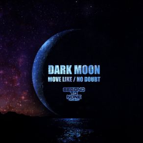 Download track Move Like Dark Moon