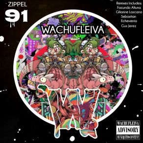 Download track Wachuflevia 91-1 (Gilianne Lazcano Remix) ZippelGilianne Lazcano