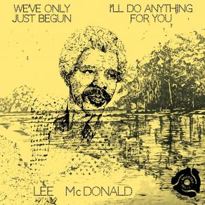 Download track We've Only Just Begun Lee McDonald