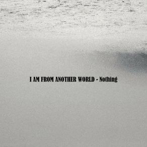 Download track Wish I Am From Another World