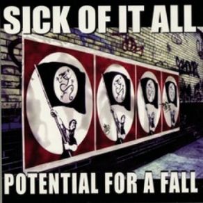 Download track Potential For A Fall Sick Of It All