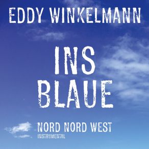 Download track Nord Nord West (Instrumental) Eddy WinkelmannΟΡΓΑΝΙΚΟ