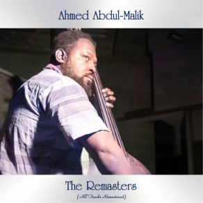 Download track The Hustlers (Remastered) Ahmed Abdul - Malik