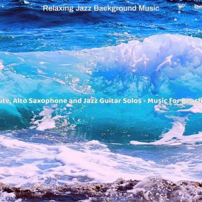 Download track Bright Beaches Relaxing Jazz