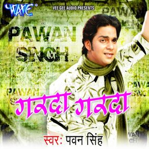 Download track Garda Garda Kada Billo Rani Pawan Singh