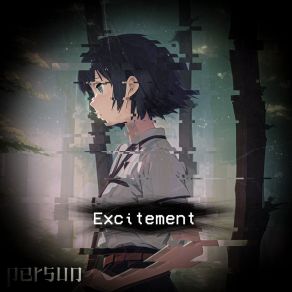 Download track Excitement Persun