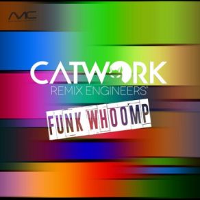 Download track Funk Whoomp Catwork Remix Engineers