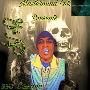 Download track 850 Savage Mista K. P