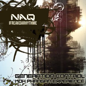 Download track Generation Control Naq I Freak Da Rhythme