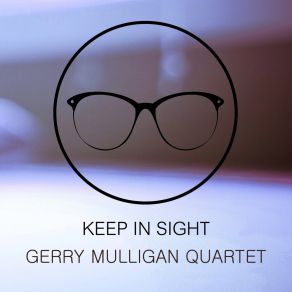 Download track Turnstile / Utter Chaos Gerry Mulligan Quartet