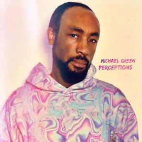 Download track All That I See Michael Green