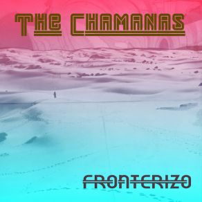 Download track Purple Yellow Red And Blue The Chamanas