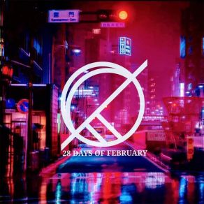 Download track 3 / 8 28 Days Of February