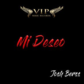 Download track Mi Deseo Josh Berss