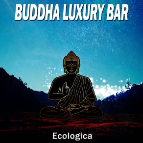 Download track Show Me Love Buddha Luxury Bar