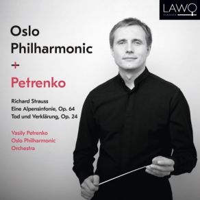 Download track Eine Alpensinfonie, Op. 64, TrV 233: I. Nacht. Lento Oslo Philharmonic Orchestra, Vasily Petrenko