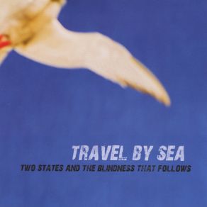 Download track I Still Feel The Same Travel By Sea