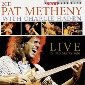 Download track North Top South, East To West Pat Metheny, Charlie Haden