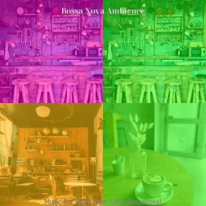 Download track Wicked Bossa Nova - Vibe For Beachside Cafes Bossa Nova Ambience