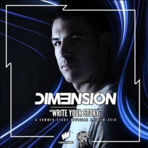 Download track Write Your Story (A Summer Story Anthem 2018) DIM3NSION