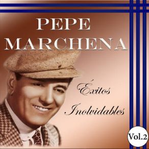 Download track Fuiste La Paloma Mía Pepe Marchena