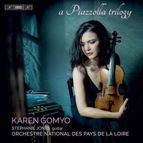 Download track Tango Etudes (Version For Solo Violin) [Excerpts]: No. 4, Lento Meditativo Orchestre National Des Pays De La Loire, Stephanie Jones, Karen Gomyo