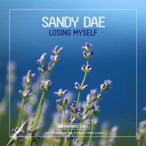 Download track Losing Myself (Radio Edit) Sandy Dae