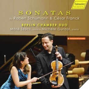 Download track Violin Sonata No. 1 In A Minor, Op. 105 (Arr. For Viola & Piano): III. Lebhaft Berlin Chamber Duo