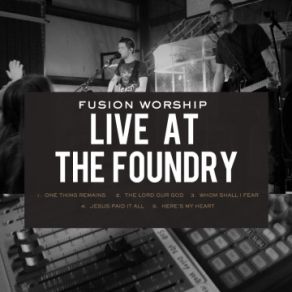 Download track Whom Shall I Fear Fusion Worship