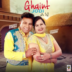 Download track Ghaint Jodi Sukhdev Shera