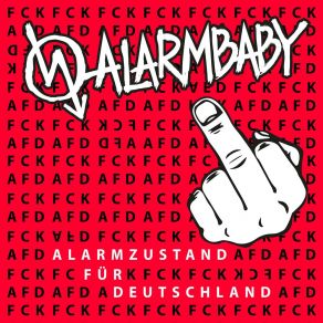 Download track Alarmzustand Für Deutschland Alarmbaby