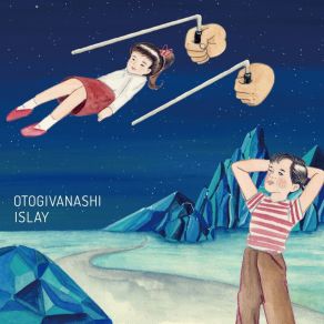 Download track Islay OTOGIVANASHI