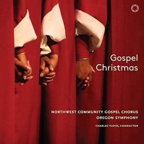 Download track Joy To The World (Live) Northwest Community Gospel Chorus