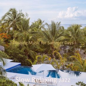 Download track Backdrop For Summertime - Festive Vibraphone Slow Relaxing Jazz