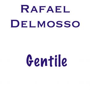 Download track La Gioia Rafael Delmosso