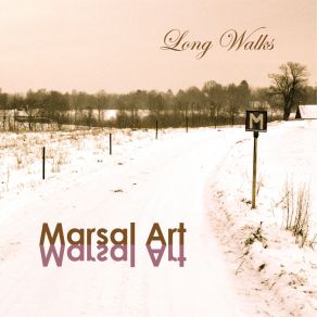 Download track Long Walks Marsal Art