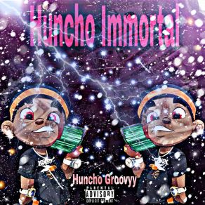 Download track Haters Go Hate Huncho Groovyy