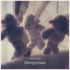 Download track Sleepytime Philip Berg